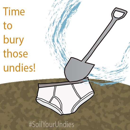 Time To Bury Those Undies!